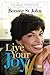 Live Your Joy - Book by Bonnie St. John