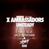Unsteady (Jack Novak & Stravy Remix)