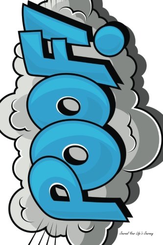 Download Journal Your Life's Journey: Poof Comic Expression 2, Lined Journal, 6 x 9, 100 Pages