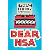 Dear NSA: A Collection of Politically Incorrect Short Stories