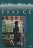 The Transformation of Modern France, Cohen, William B., 0669416789