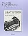 Student Solutions Manual for Statistics: Informed Decisions Using Data