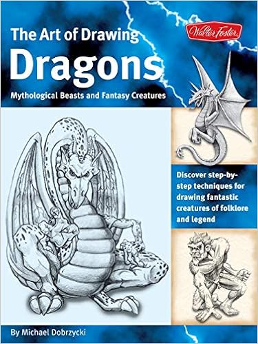 The Art Of Drawing Dragons Discover Step By Step Techniques - 