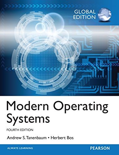 Modern Operating Systems, Global Edition 5, Tanenbaum, Andrew S