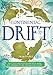 Continental Drift: The Evolution of Our World from the Origins of Life to the Far Future (Blueprint Editions)