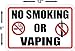 NO SMOKING OR VAPING Business Sign drugs cigarettes vapor smoke rules signage