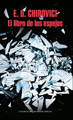El libro de los espejos / The Book of Mirrors (Spanish Edition)