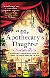 Front cover for the book The Apothecary's Daughter by Charlotte Betts