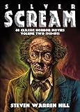 Silver Scream Vol 2: 40 Classic Horror Films 1941-1951 by