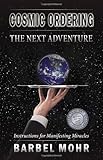 Cosmic Ordering: The Next Adventure by 