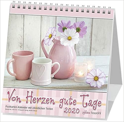 Von Herzen gute Tage 2020: Postkarten-Kalender mit christlichen Texten Von Herzen gute Tage 2020: Postkarten-Kalender mit christlichen Texten