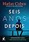 Livro Seis anos depois