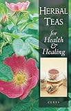 Herbal Teas for Health and Healing