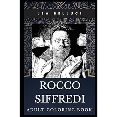 Download Buy Rocco Siffredi Adult Coloring Book Acclaimed Pornographic Actor And Pop Icon Inspired Coloring Book For Adults Rocco Siffredi Books Paperback November 6 2019 Online In Kuwait 1705939945