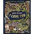 Ways to Say I Love You
