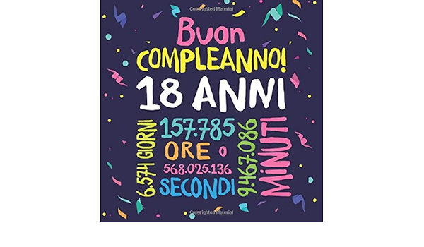 Buon Compleanno 18 Anni Un Libro Degli Ospiti Per Il 18esimo Compleanno Regalo E Decorazione Per Uomo E Donna 18 Anni Libro Per Raccogliere Auguri E Foto Degli