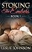 Stoking the Embers - Book 1: (Romantic Suspense)