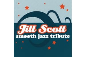 Smooth Jazz Tribute Jill Scott