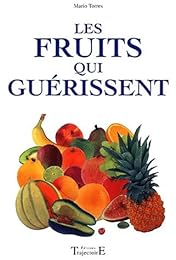 Les  fruits qui guérissent