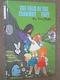 The Folk of the Faraway Tree (The Magic Faraway Tree)