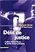 Délit de justice: L'affaire Michel Peuron et autres erreurs judiciaires by 