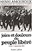 Joies et douleurs du peuple libéré: 6 juin-1er septembre 1944 (La Grande histoire des Français by 
