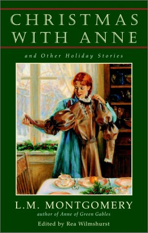 Christmas with Anne (L.M. Montgomery Books)