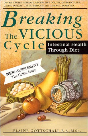 "Breaking the Vicious Cycle - Intestinal Health Through Diet" av Elaine Gloria Gottschall