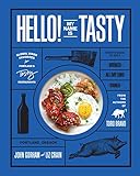 Hello! My Name Is Tasty: Global Diner Favorites from Portland's Tasty Restaurants