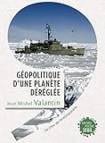 Géopolitique d'une planète déréglée : Le choc de l'Anthropocène by