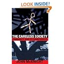 The Careless Society: Community And Its Counterfeits
