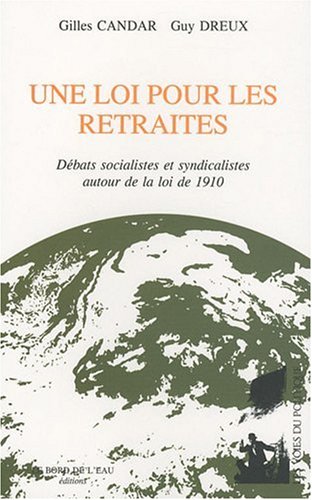 Une  loi pour les retraites