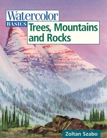 Trees, Mountains and Rocks (Watercolor Basics)