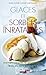 Glaces et sorbets inratables (French Edition) by