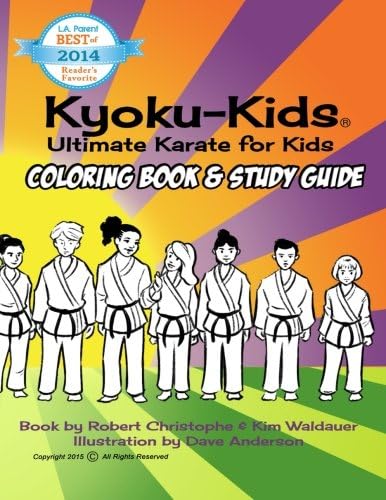 Kyoku-Kids Coloring Book Study Guide: Study karate and color at the same time! (Kyoku-Kids Books) (Volume 1)