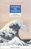Psaumes de tempête pour ceux qui n'en peuvent plus by 