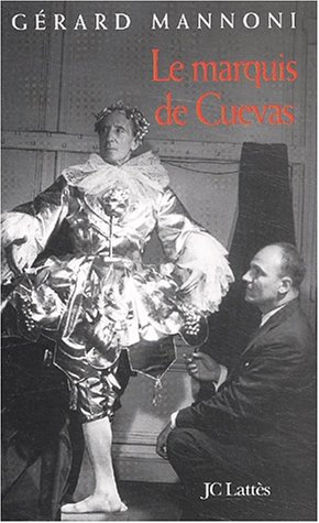 Le  marquis de Cuevas