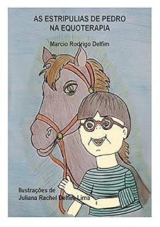 Livro AS ESTRIPULIAS DE PEDRO NA EQUOTERAPIA
