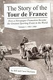 The Story of the Tour de France Volume 1: 1903 - 1964