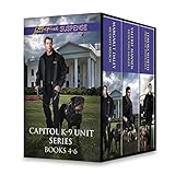 Capitol K-9 Unit Series Books 4-6: Security Breach\Detecting Danger\Proof of Innocence (Capitol K-9 Unit Series)