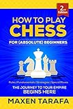 Chess: How to Play Chess for (Absolute) Beginners