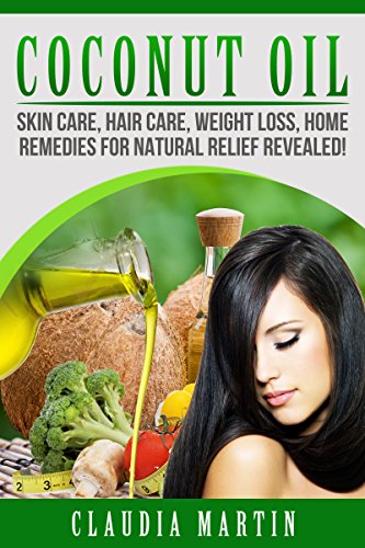 Coconut Oil Skin Care Hair Care Weight Loss Home Remedies For