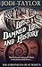 Lies, Damned Lies, and History: The Chronicles of St. Mary's Book Seven (The Chronicles of St Mary's 7)