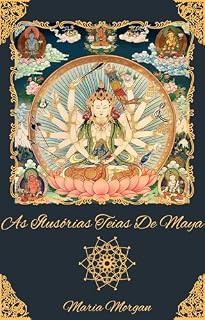 Livro As Ilusórias Teias De Maya
