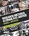 Research Methods in Crime and Justice (Criminology and Justice Studies)