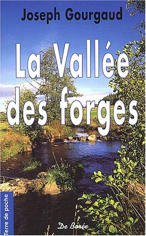 La  vallée des forges