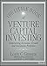 The Little Book of Venture Capital Investing: Empowering Economic Growth and Investment Portfolios