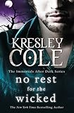 Front cover for the book No Rest for the Wicked by Kresley Cole