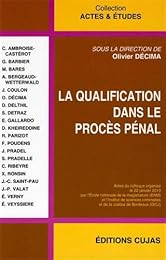 La  qualification dans le procès pénal