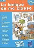 Image de Le lexique de ma classe CP-CE1 (1Cédérom)